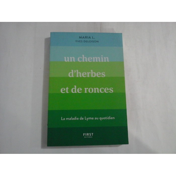 UN CHEMIN D'HERBES ET DE RONCES  -  MARIA L. YVES DELOISON